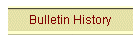 Bulletin History